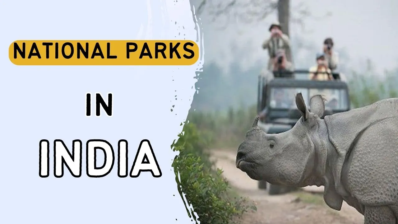 National Parks in India 2023